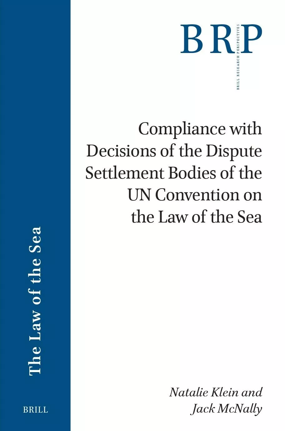 Compliance with Decisions of the Dispute Settlement Bodies of the UN Convention on the Law of the Sea