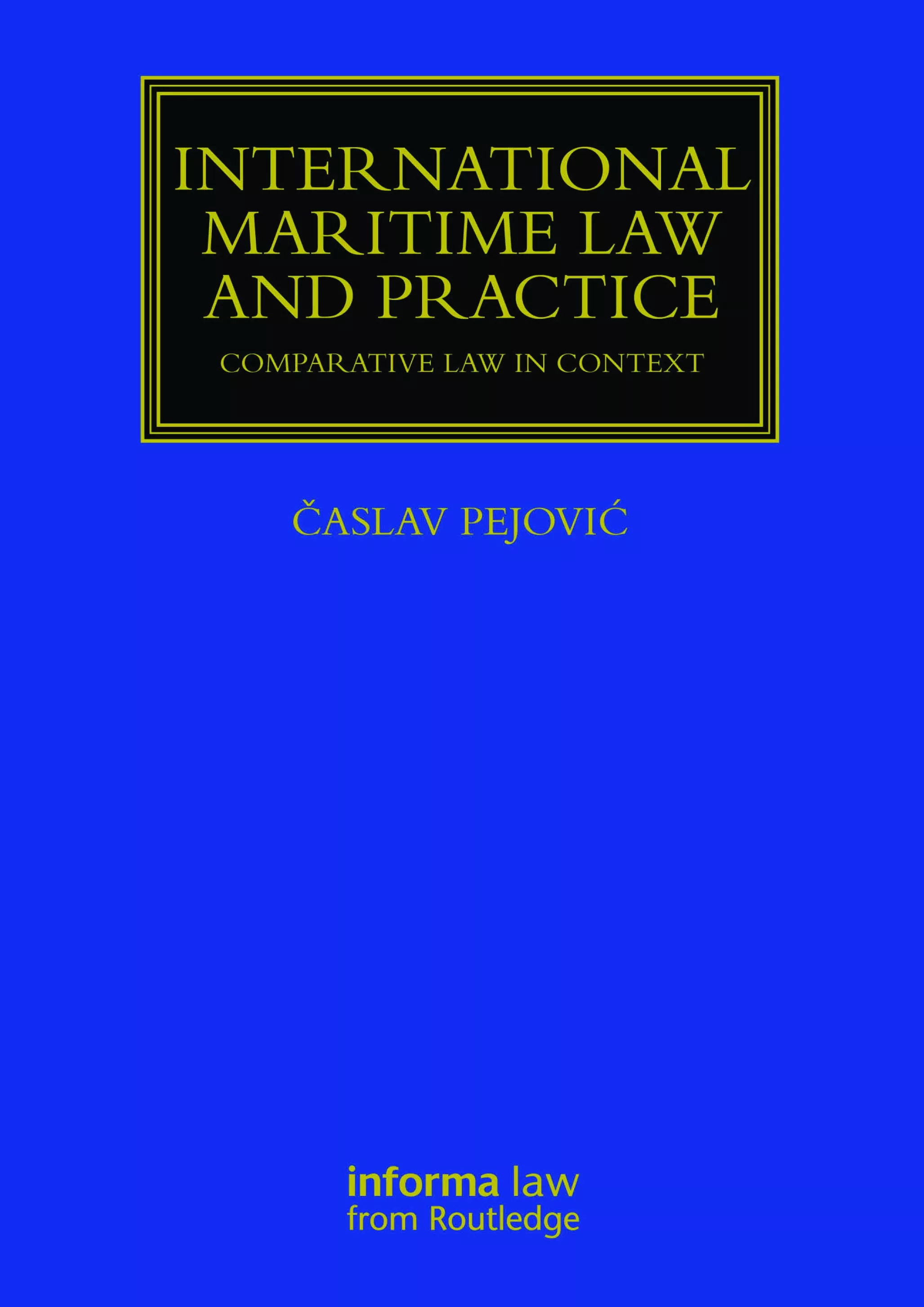 International Maritime Law and Practice