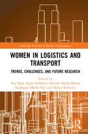 Women in Logistics and Transport Trends, Challenges, and Future Research