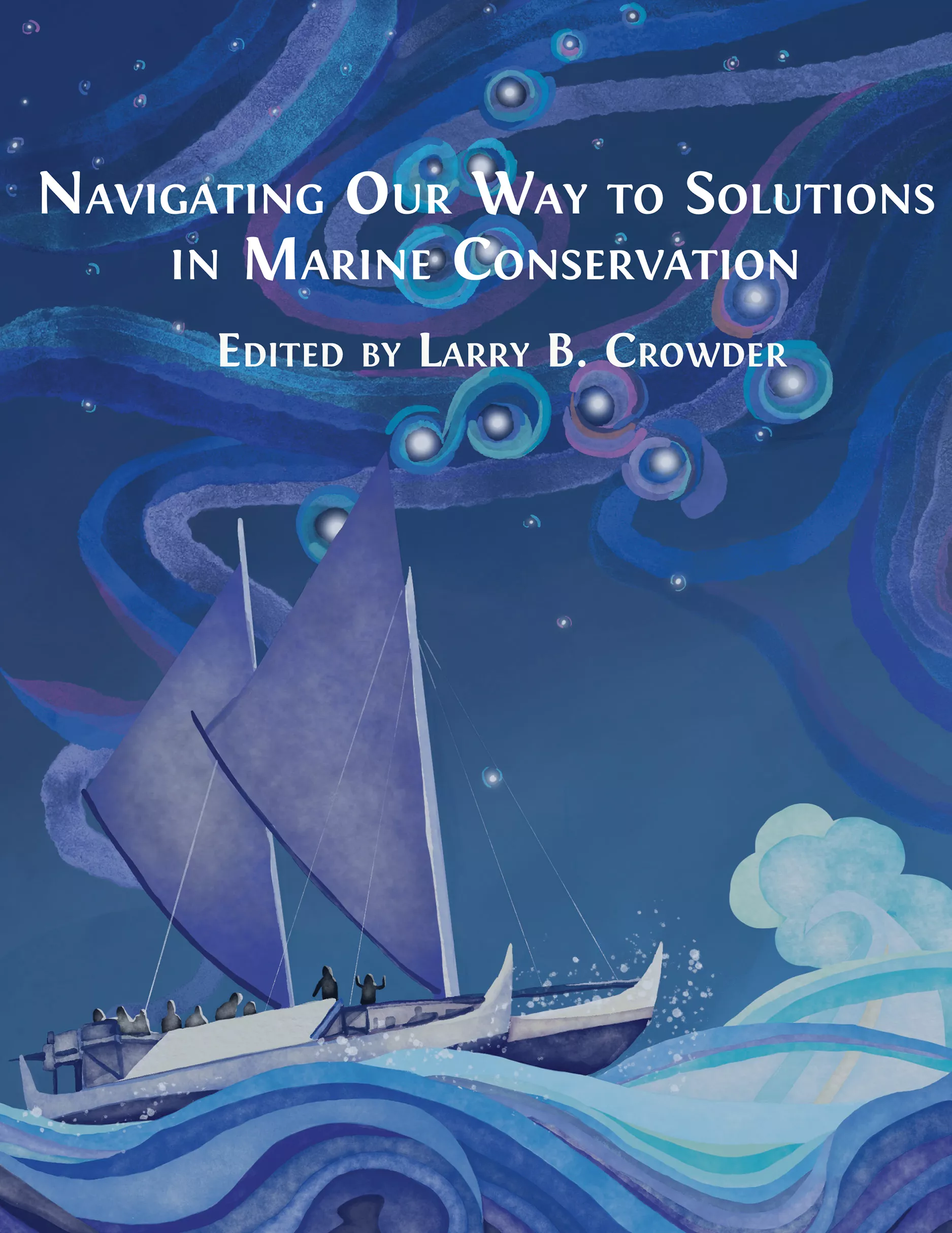 Navigating Our Way to Solutions in Marine Conservation