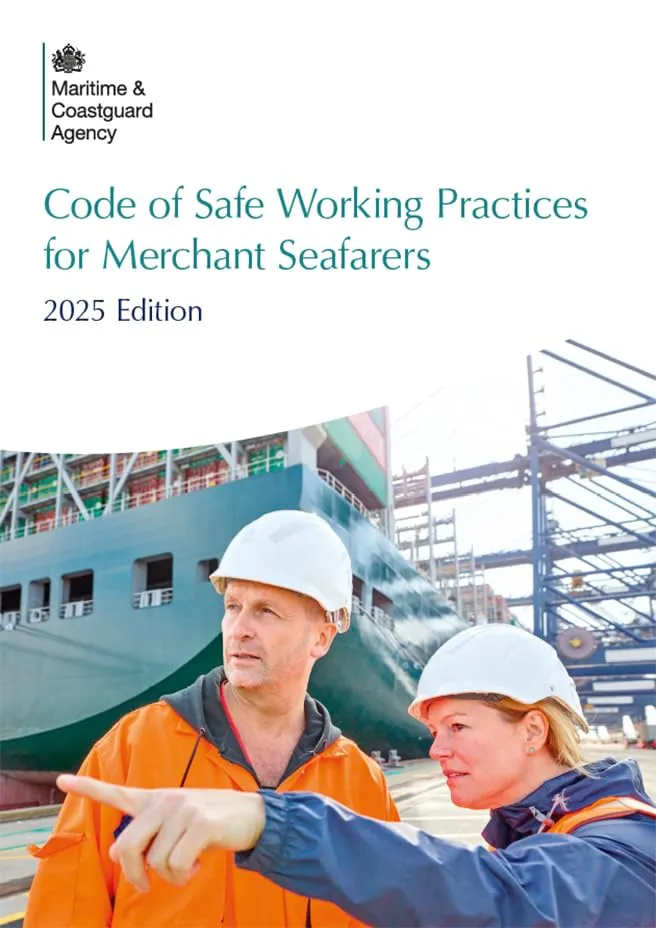 Code of Safe Working Practices for Merchant Seafarers - 2025 Edition